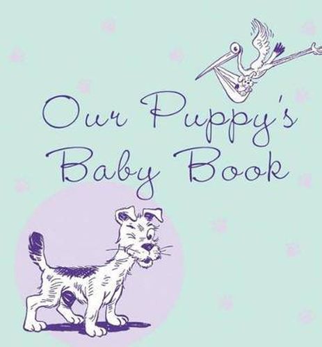 Cover image for Our Puppy's Baby Book