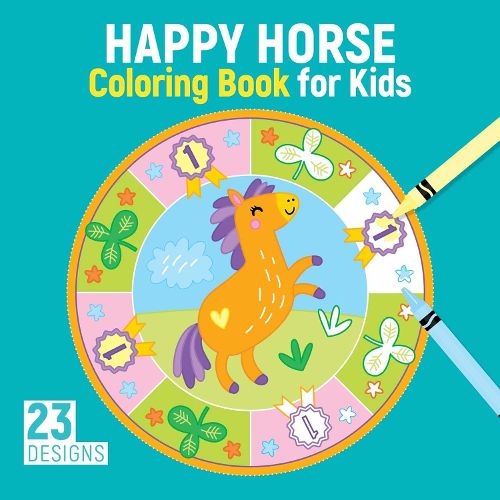 Cover image for Happy Horse Coloring Book for Kids: 23 Designs