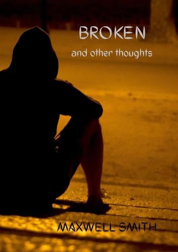 Cover image for Broken and Other Thoughts