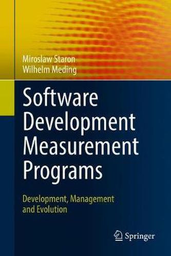 Cover image for Software Development Measurement Programs: Development, Management and Evolution