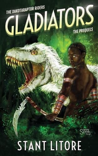 Cover image for Gladiators: The Collected Prequels to The Dakotaraptor Riders