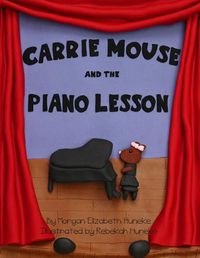 Cover image for Carrie Mouse and the Piano Lesson