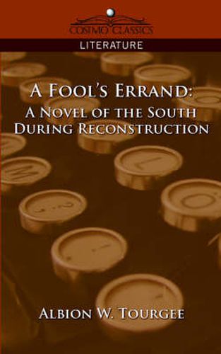 Cover image for A Fool's Errand: A Novel of the South During Reconstruction