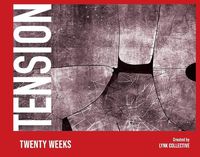 Cover image for Tension: Twenty Weeks