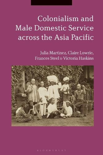 Colonialism and Male Domestic Service across the Asia Pacific