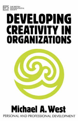 Cover image for Developing Creativity in Organizations