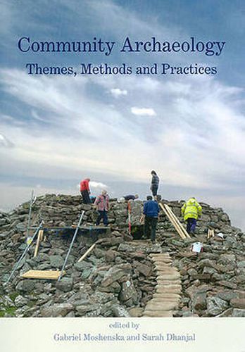 Cover image for Community Archaeology: Themes, Methods and Practices