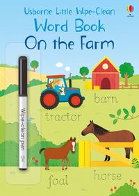 Cover image for Little Wipe-Clean Word Book On the Farm