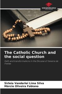 Cover image for The Catholic Church and the social question