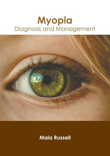 Cover image for Myopia: Diagnosis and Management