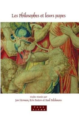 Cover image for Les Philosophes et leurs papes: Actes du colloque Les papes imaginaires des Limieres francaises 1713-1789. Academia Belgica Rome, 13-15 mars 2008