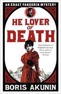 Cover image for He Lover of Death: Erast Fandorin 9