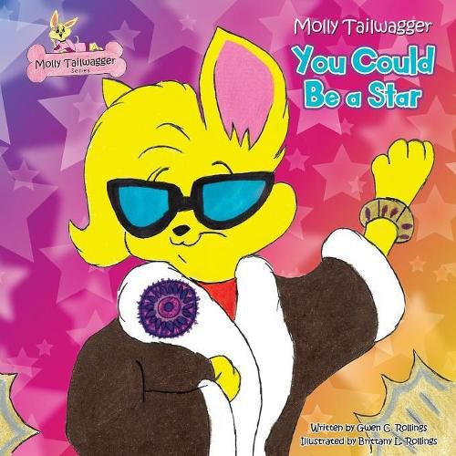 Cover image for Molly Tailwagger You Could Be a Star