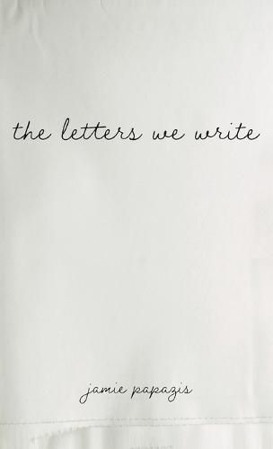 Cover image for The Letters We Write