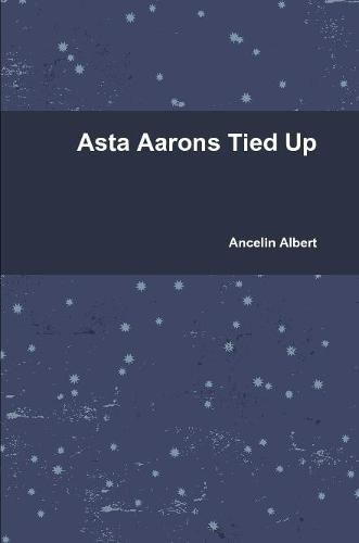 Cover image for Asta Aarons Tied Up