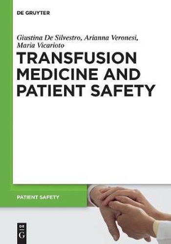 Cover image for Transfusion Medicine and Patient Safety