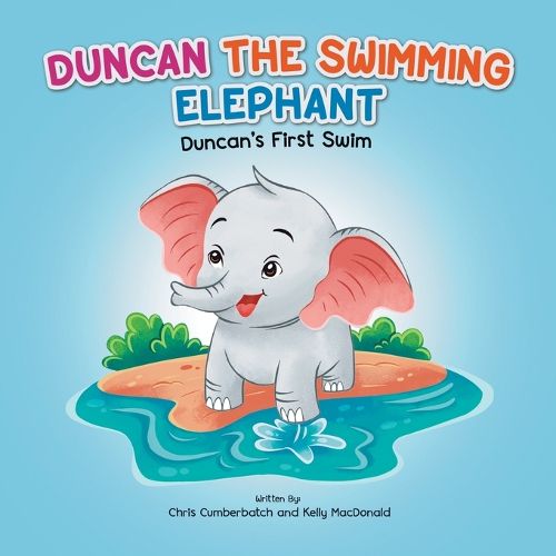 Cover image for Duncan The Swimming Elephant