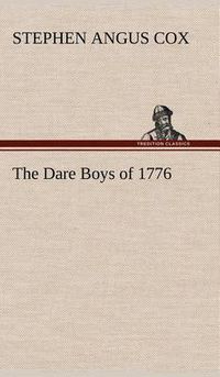 Cover image for The Dare Boys of 1776