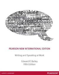 Cover image for Writing & Speaking at Work: Pearson New International Edition