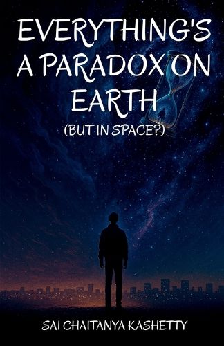 Cover image for Everything's a Paradox on Earth
