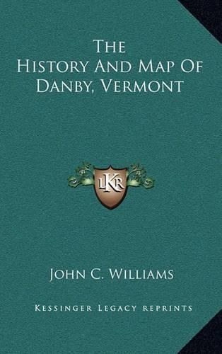 The History and Map of Danby, Vermont