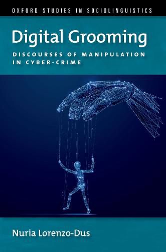 Cover image for Digital Grooming: Discourses of Manipulation and Cyber-Crime