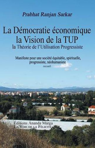 Cover image for Pour une democratie economique, La Vision de la TUP, Theorie de l Utilisation Progressiste