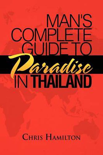 Cover image for Man's Complete Guide to Paradise in Thailand