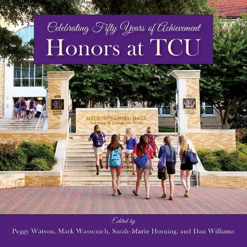 Cover image for Celebrating Fifty Years of Achievement: Honors at TCU