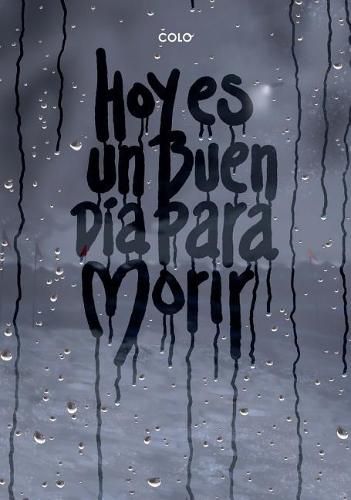 Cover image for Hoy Es Un Buen Dia Para Morir