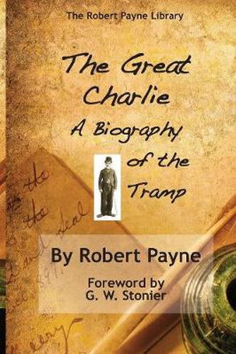 Cover image for The Great Charlie, the Biography of the Tramp