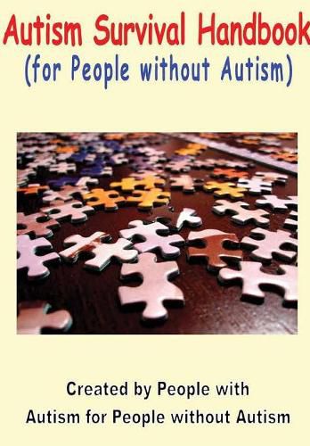 Cover image for Autism Survival Handbook for People without Autism