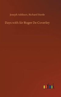 Cover image for Days with Sir Roger De Coverley