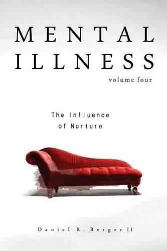 Cover image for Mental Illness: The Influence of Nurture