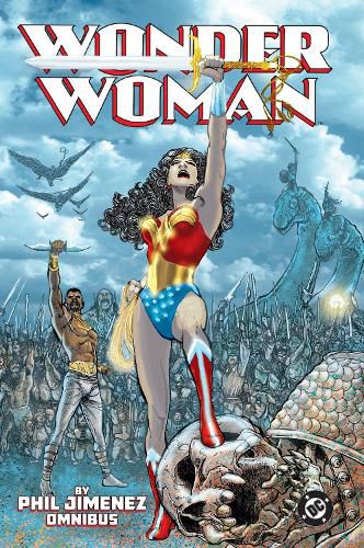 Cover image for Wonder Woman by Phil Jimenez Omnibus: (2025 Edition)