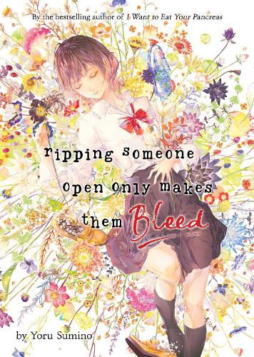 Cover image for Ripping Someone Open Only Makes Them Bleed (Light Novel)