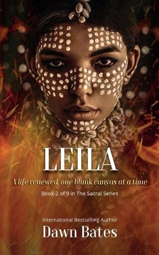 Cover image for Leila: A Life Renewed One Canvas at a Time