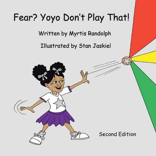 Cover image for Fear? Yoyo Don't Play That!