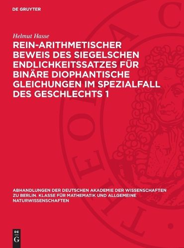Cover image for Rein-Arithmetischer Beweis Des Siegelschen Endlichkeitssatzes Fuer Binaere Diophantische Gleichungen Im Spezialfall Des Geschlechts 1