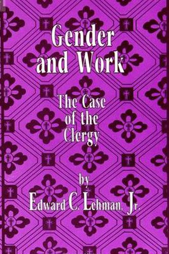 Cover image for Gender and Work: The Case of the Clergy