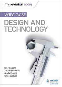 Cover image for My Revision Notes: WJEC GCSE Design and Technology