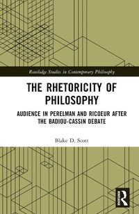 Cover image for The Rhetoricity of Philosophy