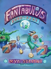 Cover image for The Fantabulous Robo-Bros