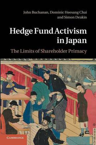 Cover image for Hedge Fund Activism in Japan: The Limits of Shareholder Primacy