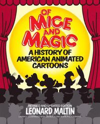 Cover image for Of Mice and Magic: A History of American Animated Cartoons; Revised and Updated