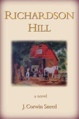 Richardson Hill: A Novel