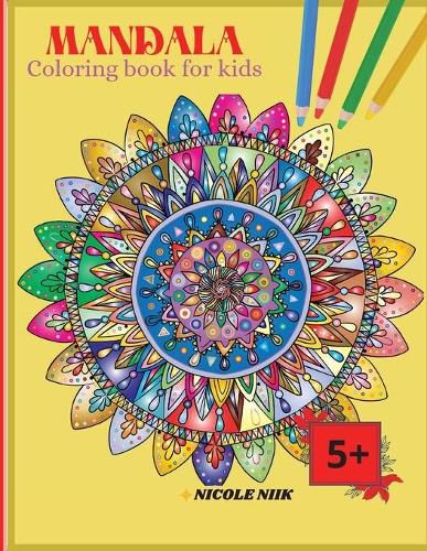 Cover image for Mandala colouring book: This Mandala Colouring Book is a perfect gift for boys and girls