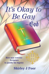 Cover image for It's Okay to Be Gay -- God