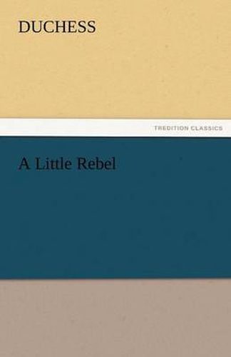 Cover image for A Little Rebel