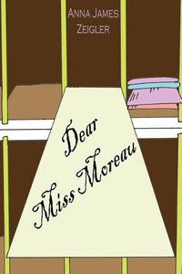 Cover image for Dear Miss Moreau